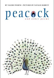 Peacock and Other Poems (Valerie Worth)