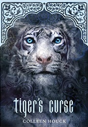 Tiger's Curse (Colleen Houck)