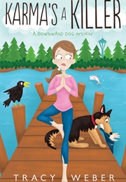 Karma's a Killer (Tracy Weber)
