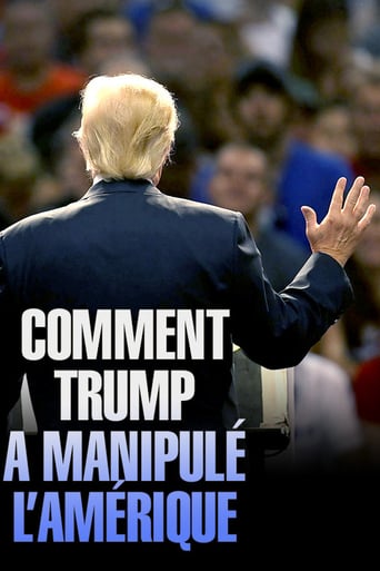 Comment Trump a Manipulé L&#39;amérique (2018)
