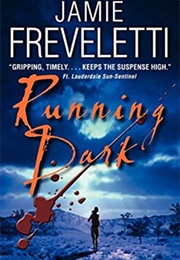 Running Dark (Jamie Freveletti)