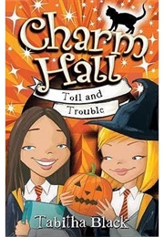 Toil and Trouble (Tabthia Black)