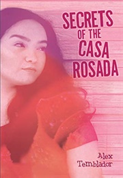 Secrets of La Casa Rosada (Alex Temblador)