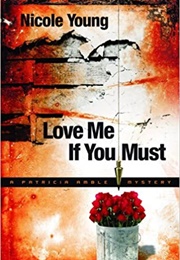 Love Me If You Must (Young)