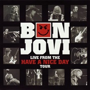 Bon Jovi - Live From the Have a Nice Day Tour