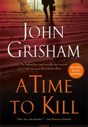 A Time to Kill (John Grisham)