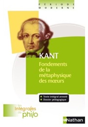 Fondements De La Métaphysique Des Mœurs (Emmanuel Kant)