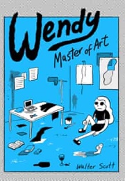Wendy, Master of Art (Walter Scott)