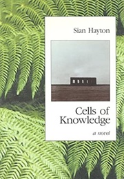 Cells of Knowledge (Sian Hayton)