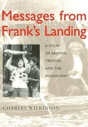 Messages From Frank's Landing (Charles F. Wilkinson)