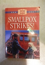 Smallpox Strikes (Lutz)