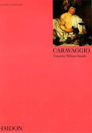 Caravaggio (Timothy Wilson-Smith)