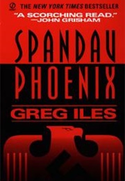 Spandau Phoenix (Greg Iles)
