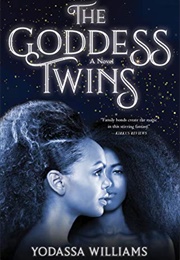 The Goddess Twins (Yodassa Williams)