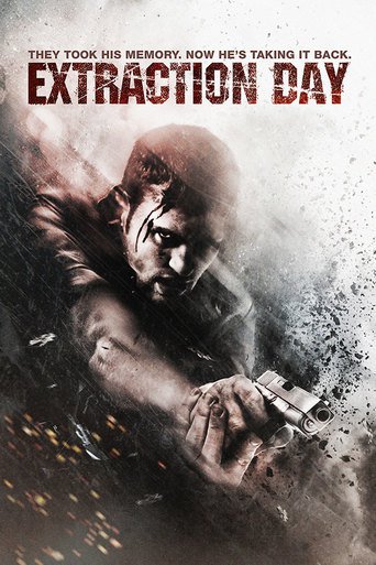 Extraction Day (2015)