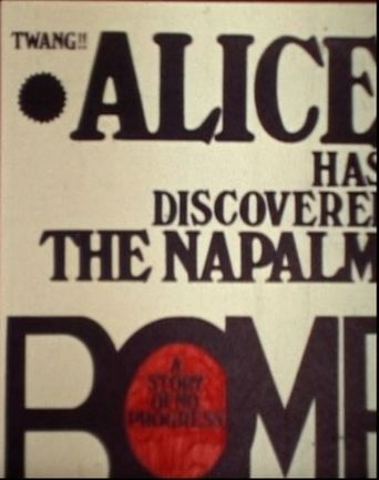 Alice Has Discovered the Napalm Bomb (1969)