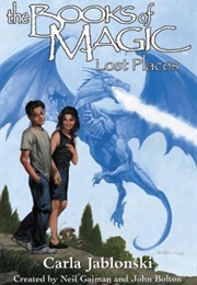 Lost Places (The Books of Magic #5) (Carla Jablonski)