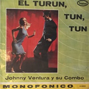 El Turun, Tun, Tun – Johnny Ventura (1965)
