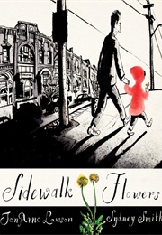 Sidewalk Flowers (Jonarno Lawson)