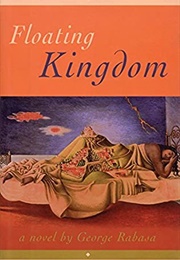 Floating Kingdom (George Rabasa)