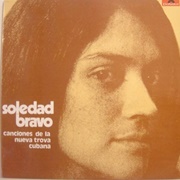 Canciones De La Nueva Trova Cubana – Soledad Bravo (1972)