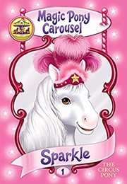 Magic Pony Carousel Series (Poppy Shire)