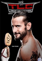 TLC: Tables, Ladders & Chairs (2011)