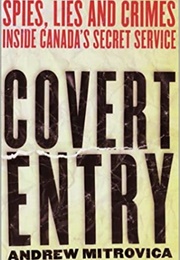 Covert Entry (Andrew Mitrovica)