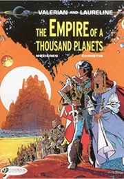 The Empire of a Thousand Planets (Jean-Claude Mezieres & Pierre Christin)