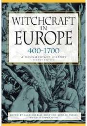 Witchcraft in Europe 400-1700 (Alan Charles Kors)