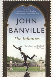 The Infinities (John Banville)