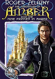 Nine Princes in Amber (Roger Zelazny)