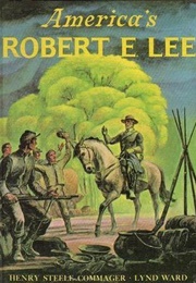 America's Robert E. Lee (Henry Steele Commager)