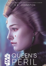 Star Wars: Queen's Peril (E.K. Johnston)