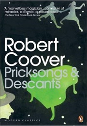 Pricksongs and Descants (Robert Coover)