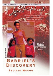 Gabriel's Discovery (Felicia Mason)