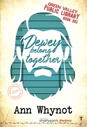 Dewey Belong Together (Penny Reid & Ann Whynot)