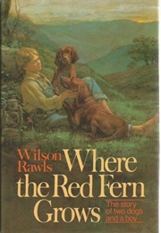 Where the Red Fern Grows (Rawls, Wilson)