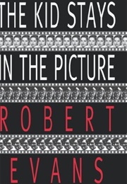 The Kid Stays in the Picture (Robert Evans)
