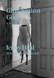 Girls Against God (Jenny Hval)