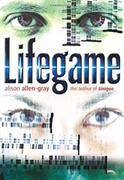 Lifegame (Alison Allen Gray)