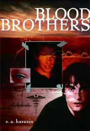 Blood Brothers (S.A. Harazin)