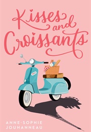 Kisses and Croissants (Anne-Sophie Jouhanneau)