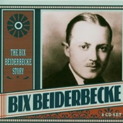 The Bix Beiderbecke Story