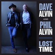 Dave Alvin & Phil Alvin — Lost Time