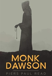 Monk Dawson (Piers Paul Read)