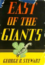 East of the Giants (George R. Stewart)