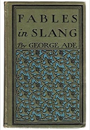 Fables in Slang (George Ade)