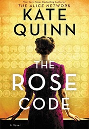The Rose Code (Kate Quinn)