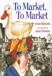 To Market, to Market (Anne Miranda)